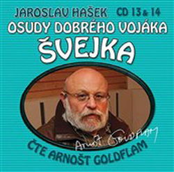 Osudy dobrého vojáka Švejka CD 13 & 14, Jaroslav Hašek, 2 CD