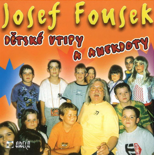 FOUSEK JOSEF Dětské vtipy a anekdoty CD