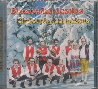Březovská desítka - Chaloupky zasněžené - CD