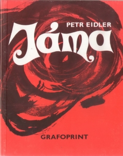 Jáma Petr Eidler kniha