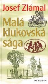 Malá klukovská sága Josef Zlámal kniha