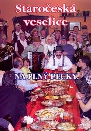 Staročeská veselice – Na plný pecky DVD