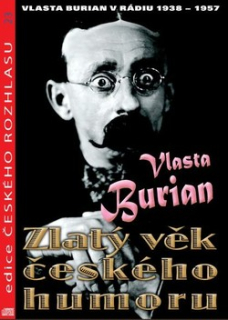 Vlasta Burian 1938-57 Zlatý věk českého humoru CD