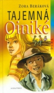 Tajemná Oiniké Zora Beráková 1997 kniha